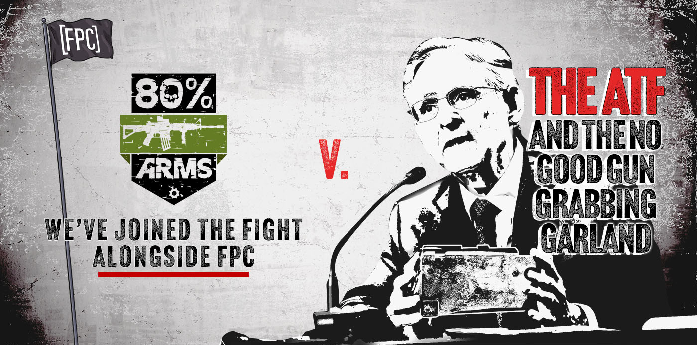 80 Percent Arms Sues ATF! 80 Percent Arms Sues ATF!