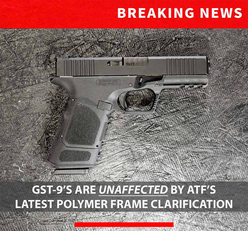 GST9 Unaffected by New ATF letter